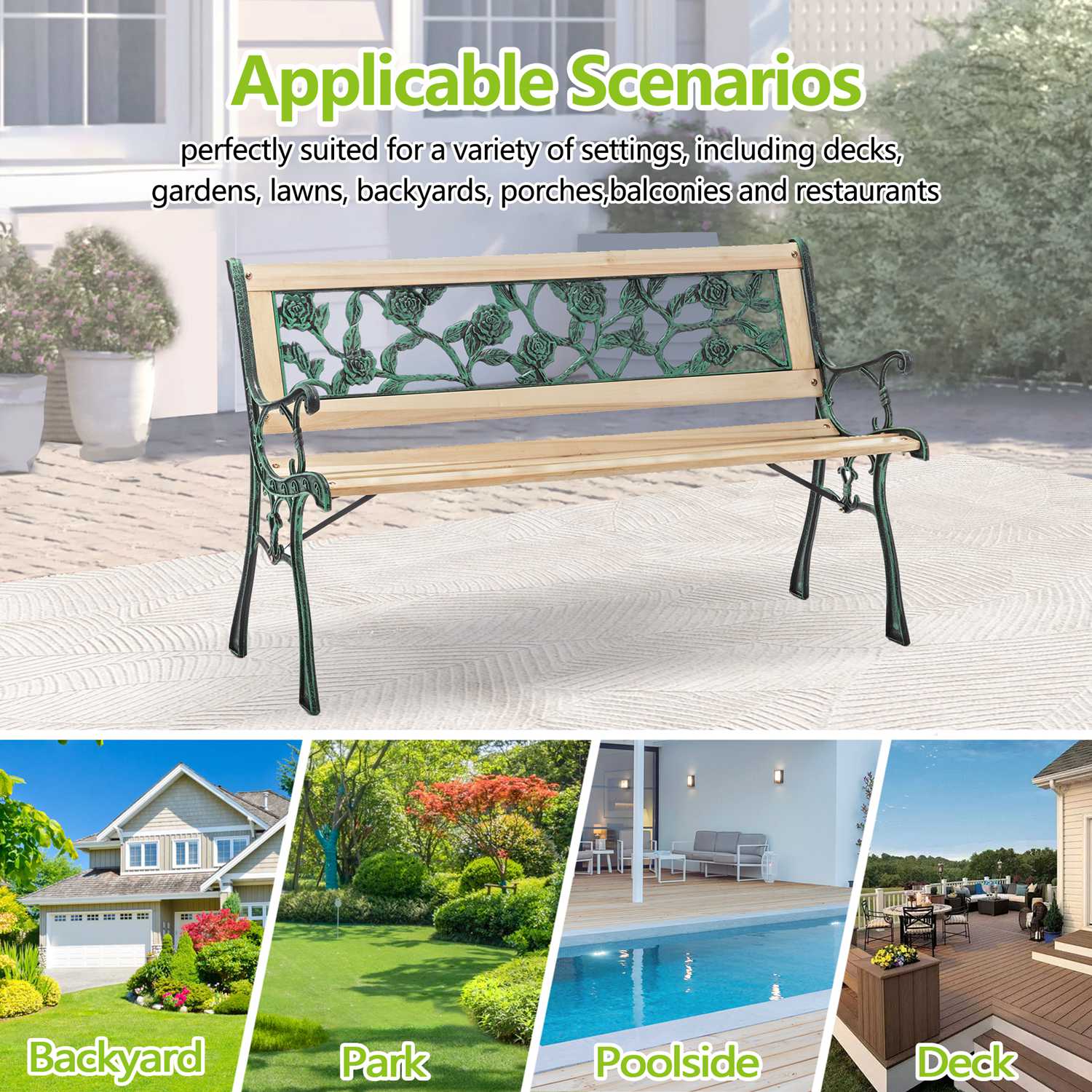 Wooden garden bench with green metal legs on a patio, surrounded by outdoor settings like gardens and porches.